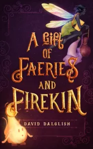 A Gift of Faeries and Firekin (The Keepers #1.5)