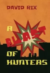 A Blast of Hunters