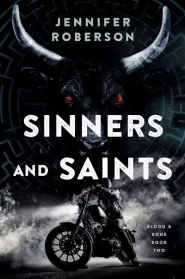 Sinners and Saints (Blood and Bone #2)