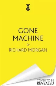 Gone Machine (Hakan Veil #2)