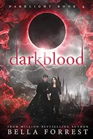 Darkblood (Darklight #4)