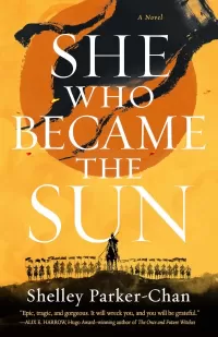 She Who Became the Sun (The Radiant Emperor #1)