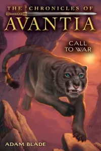 Call to War (The Chronicles of Avantia #3)