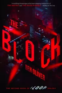 The Block (The Loop Trilogy #2)