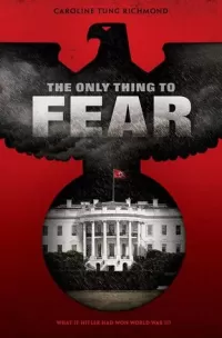 The Only Thing to Fear (WW2 #1)