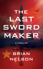 The Last Sword Maker (The Course of Empire #1) by Brian Nelson The Last Sword Maker (The Course of Empire #1)