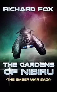 The Gardens of Nibiru (The Ember War Saga #5)
