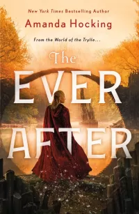 The Ever After (The Omte Origins #3)