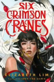 Six Crimson Cranes (Six Crimson Cranes #1)