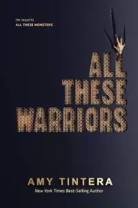 All These Warriors (Monsters #2)