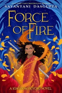 Force of Fire (Kingdom Beyond #1)