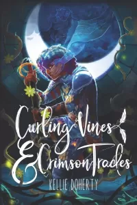 Curling Vines & Crimson Trades (The Broken Chronicles #2)