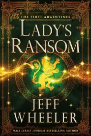 Lady's Ransom (The First Argentines #3)