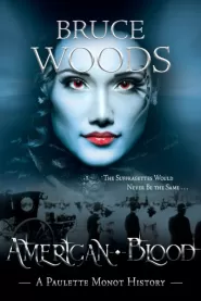 American Blood (Hearts of Darkness Trilogy #3)