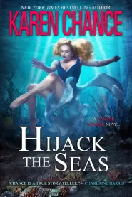 Hijack the Seas (Cassandra Palmer #12)