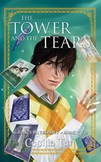 The Tower and the Tears (Magic University #2)