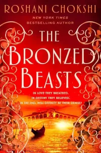 The Bronzed Beasts (The Gilded Wolves #3)