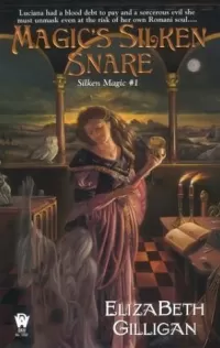Magic's Silken Snare (Silken Magic #1)