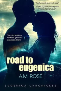 Road to Eugenica (Eugenica Chronicles #1)