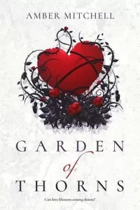 Garden of Thorns (Garden of Thorns #1)