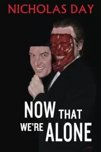 Now That We're Alone