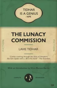 The Lunacy Commission (A Man Lies Dreaming #2)