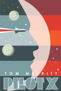 Pilot X (Pilot X #1)