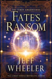 Fate's Ransom (The First Argentines #4)