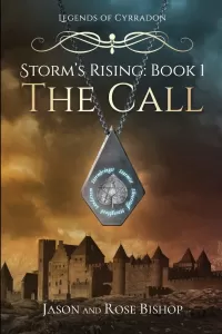The Call (Legends of Cyrradon: Storm's Rising #1)