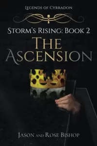 The Ascension (Legends of Cyrradon: Storm's Rising #2)