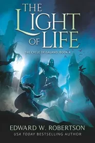 The Light of Life (The Cycle of Galand #4)