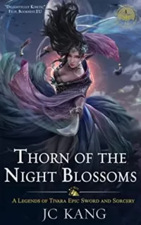 Thorn of the Night Blossoms (Scions of the Black Lotus #1)