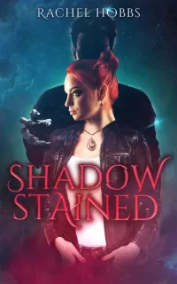Shadow-Stained (Stones of Power #1)