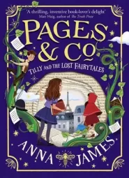 Tilly and the Lost Fairytales (Pages & Co. #2)
