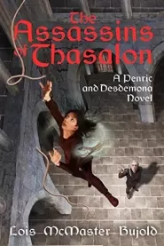 The Assassins of Thasalon (Penric and Desdemona #10)