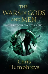 The Wars of Gods and Men (Immortal's Blood #3)