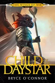 Child of the Daystar (The Wings of War #1)