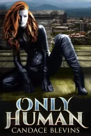 Only Human (Only Human #1)