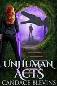 Unhuman Acts (Only Human #7)