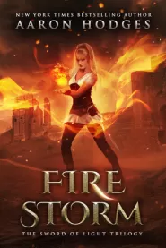 Firestorm (The Sword of Light Trilogy #2)