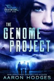 The Genome Project (The Evolution Gene #1)