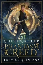 Doizemaster: Phantasm Creed