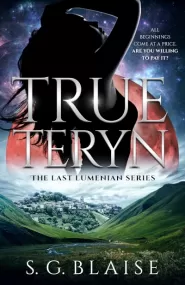 True Teryn (The Last Lumenian #2)