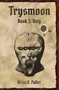 Duty (The Trysmoon Saga #2)