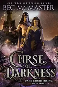 Curse of Darkness (Dark Court Rising #3)