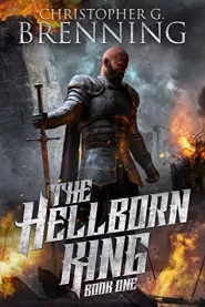 The Hellborn King (The Hellborn King Saga #1)