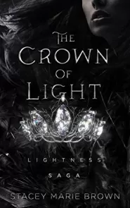 The Crown of Light (Lightness Saga #1)