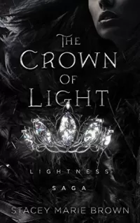 The Crown of Light (Lightness Saga #1)