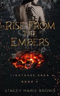 Rise from the Embers (Lightness Saga #4)