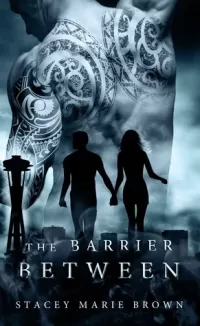 The Barrier Between (Collector #2)